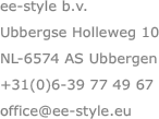 ee-style b.v.  Ubbergse Holleweg 10